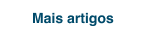 mais artigos